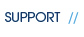 Support