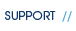 Support